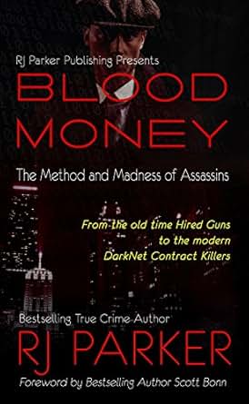 Blood Money The Method And Madness O!   f Assassins Stories Of Real - buying options
